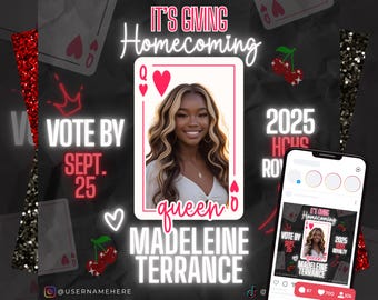 May include: A digital graphic for a homecoming event. The design features a playing card with a photo of a young woman, the text "queen MADELEINE TERRANCE", and the words "Vote by Sept. 25". A smartphone displays the same graphic.