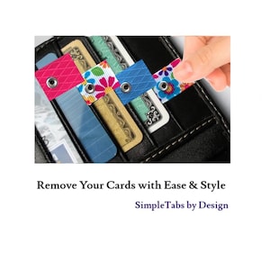 Spring Fling -  Credit Card Pull Tab, Card Organizer, Wallet Organizer, Gift for Her, Holiday Gift Exchange, Arthritis Helper, ATM Grabber