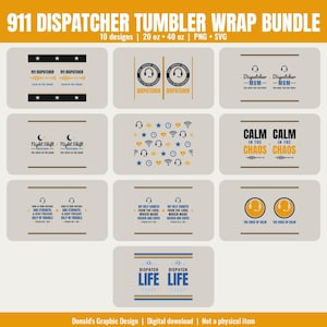 May include: A digital bundle of ten 911 dispatcher tumbler wrap designs in PNG and SVG formats. The graphics feature headsets, sound waves, stars, and text including 911 DISPATCHER, CALM IN THE CHAOS, DISPATCHER MOM, NIGHT SHIFT, and DISPATCH LIFE.