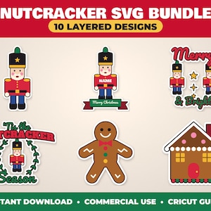 May include: A digital graphic set titled NUTCRACKER SVG BUNDLE 10 LAYERED DESIGNS featuring six illustrations: a nutcracker, a customizable nutcracker, Merry and Bright text with two nutcrackers, Tis the Nutcracker Season text, a gingerbread man, and a gingerbread house.