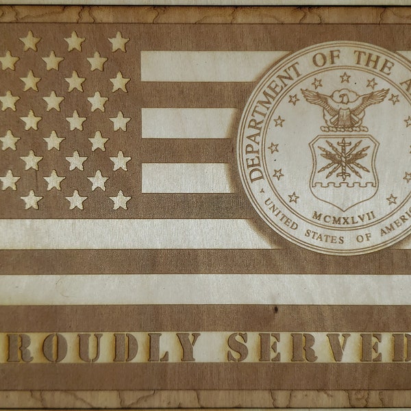 Proudly Served Air Force - Glowforge Laser Ready Files - Digital Download - Wood Engrave - SVG - PNG - Gifts