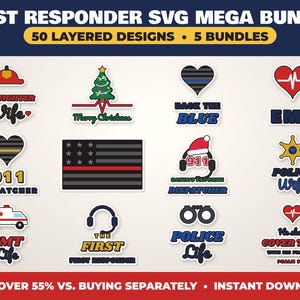 First Responder SVG Mega Bundle, 50 Layered Firefighter Svg, Police Thin Blue Line, EMS Paramedic, 911 Dispatcher Png, Cricut Svg