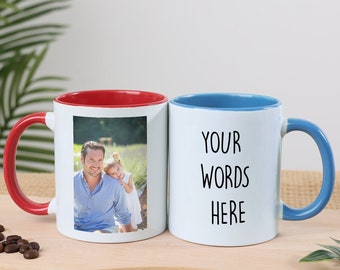 Personalized Photo Mug, Mug with Text, Picture Coffee Mug, Dad Gift Grandpa Gift, Custom Text Mug, Fathers Day Gift, Accent Mugs 8 Colors