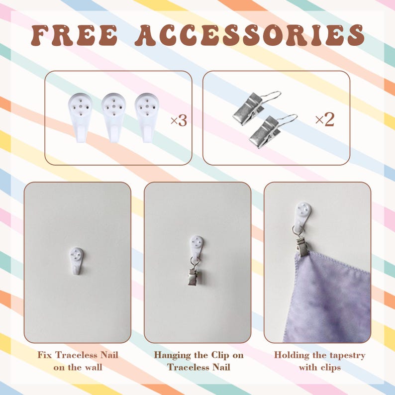 May include: A set of hanging accessories labeled FREE ACCESSORIES, including three white traceless wall nails and two metal clips. The image demonstrates the installation process: fixing the nail, hanging the clip, and holding a purple tapestry.