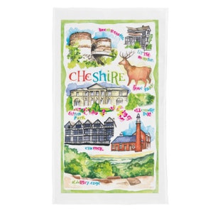 May include: A white tea towel with a watercolour illustration of Cheshire, England. The design includes landmarks such as Beeston Castle, Little Moreton Hall, Lyme Park, and Chester, with the word "Cheshire" displayed.
