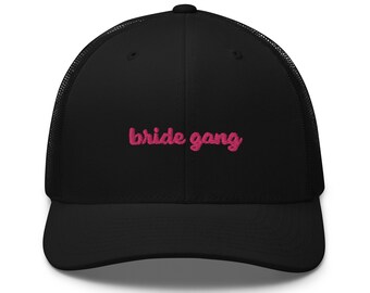 Bride Gang Trucker Cap - Vrijgezellenfeestuitrusting, Nashville Vrijgezellenfeest