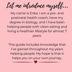 K&ouml;nnte beinhalten: Rosaer Hintergrund mit schwarzem Text, der "Let me introduce myself..." lautet, gefolgt von einem Absatz &uuml;ber eine pr&auml;natale Gesundheitscoach namens Erika. Der Text setzt sich mit einem Absatz &uuml;ber einen Leitfaden fort, der das Wissen beinhaltet, das &uuml;ber 7 Jahre hinweg beim Helfen von Menschen gewonnen wurde.