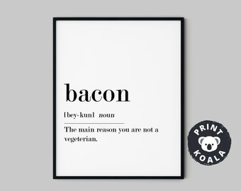 Bacon Definition Print, Bacon Print, Vegan Gift, Kitchen Art Print, Kitchen Poster, Printable Kitchen Art, Digital Download