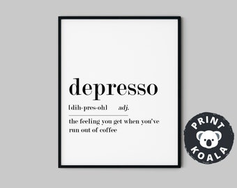 Depresso Definition, Coffee Print, Funny Kitchen Poster, Coffee Gift, Coffee Wall Art, Coffee Lover Gift, Definition Prints, Depresso Poster
