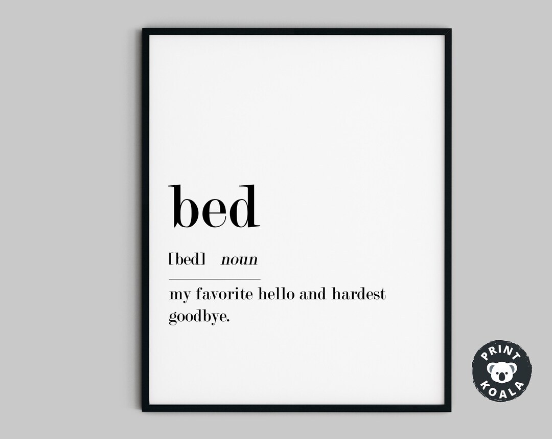Bed Definition Print, Printable Wall Art, Bed Wall Art, Bed Quote Print