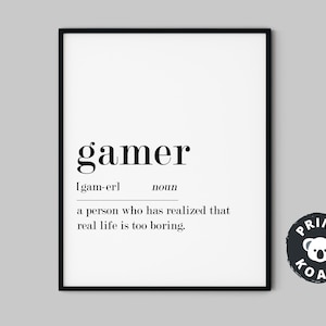 Gamer Definition Print, Gamer Poster, Gamer Gifts, Gamer Sign, Teen Room Wall Art, Gaming Wall Art, Boys Room Decor, Quotes,Digital Download