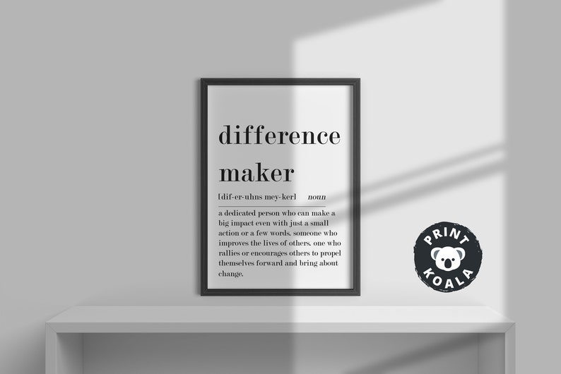 Difference Maker Definition Print Minimal Print Gift for Etsy