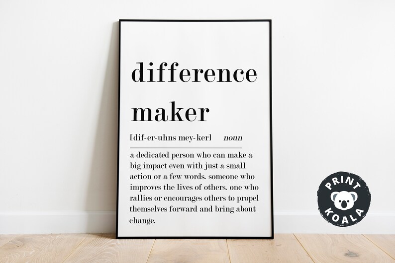 Difference Maker Definition Print Minimal Print Gift for Etsy