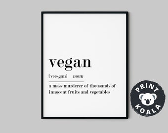 Vegan Definition, Funny Kitchen Sign, Printable Wall Art Print , Funny Veggy Print, Vegan Sign, Vegan Prints, Kitchen Decor,Download Digital