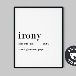 Irony Definition Print: Funny Dorm Room Decor (Digital Download)