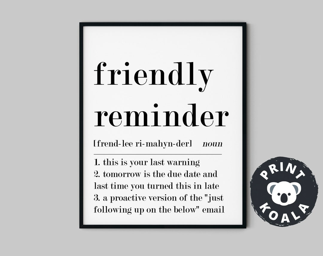 Friendly Reminder synonyms - 61 Words and Phrases for Friendly Reminder