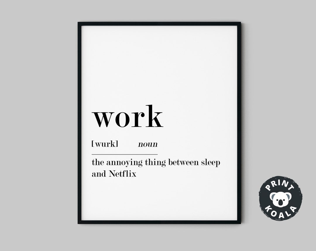Funny Office Decor Work Definition Print Zoom Background Etsy