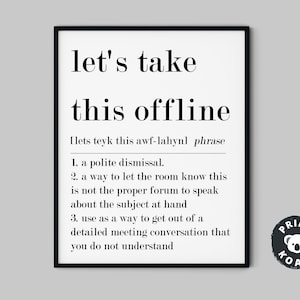 Home Office Art Print, Lets Take This Offline Definition Print, Funny Home Office Decor, Office Wall Art, Home Art, Digital Download