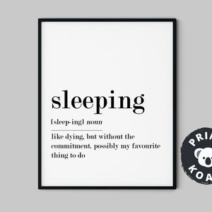 Sleeping Definition, bedroom wall art, bedroom decor, bedroom prints, sleeping print, funny definition print, typography poster, quote print