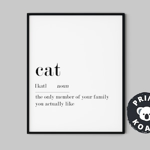 Cat Definition Wall Art, Funny Cat Definition, Definition Home Decor, Funny Cat Art, Gift for Cat Lover, Cat Lover Wall Art, Cat Mom WallArt