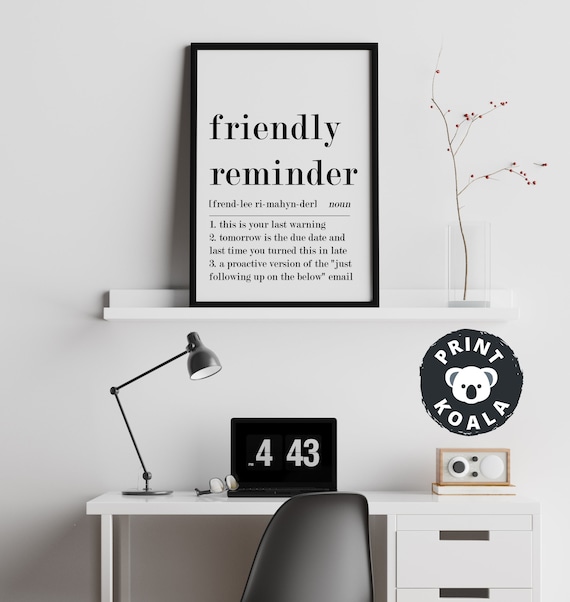 Funny Home Office Art, Friendly Reminder Definition Print, Funny  Definition, Home Decor, Home Office Poster,office Wall Art,digital Download  