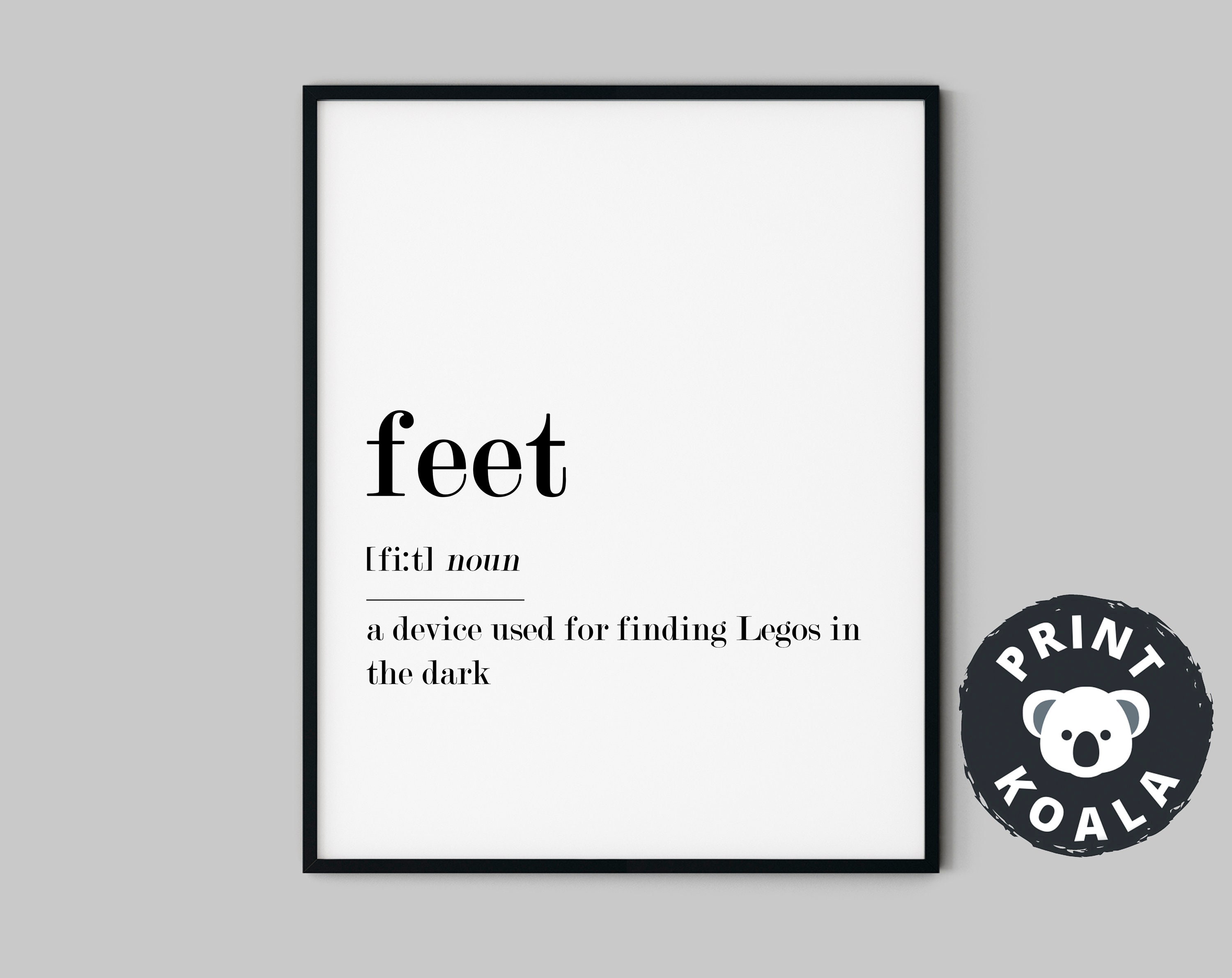 Feet Definition Funny Wall Art Funny Quotes Funny Etsy