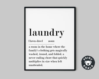 Laundry Room Decor, Laundry Definition, Funny Laundry Sign, Funny Definition, Utility Room Print, Laundry Wall Art, Laundry Quote Print