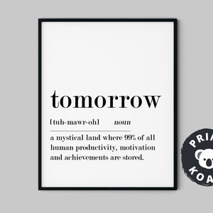 Tomorrow Definition Print: Humorous Minimalist Office Wall Art (Digital Download)