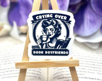 Crying Over Book Boyfriends Sticker - Book Lover Gift