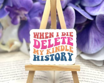 Delete My Kindle History Sticker - Funny Book Lover Gift