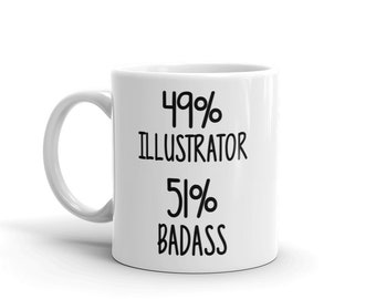 Illustrator Mok-49% Illustrator 51 Procent Badass-Illustrator Koffie Mok-Grappig Cadeau Voor Illustrator-Unieke Illustrator Geschenken-Mokken-11oz