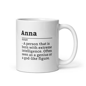 Anna Coffee Mug - Personalized Anna Name Mug, Clever Gift for Genius Friends, Office Desk or Birthday Present