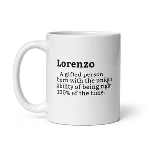 Sarcastic Lorenzo Mug-Lorenzo Definition Mug-Funny Lorenzo Mug-Personalised Lorenzo Mug-Custom Lorenzo Mug-Funny Mugs