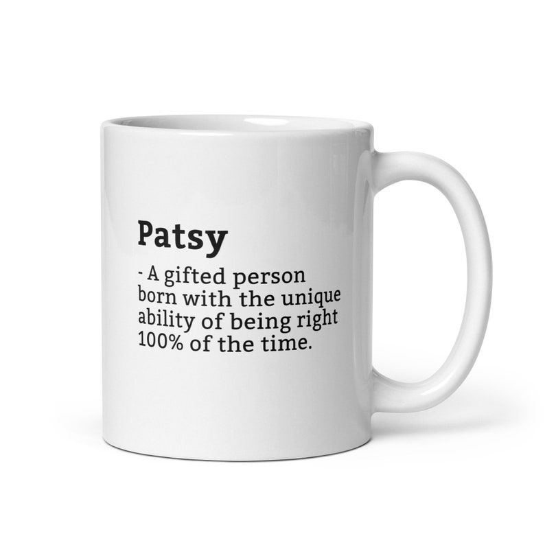 Sarcastic Patsy Mug-Patsy Definition Mug-Funny Patsy Mug-Personalised Patsy Mug-Custom Patsy Mug-Funny Mugs