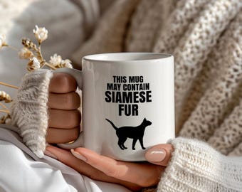 Funny Siamese Cat Mug, This Mug May Contain Siamese Fur, Cute Cat Lover Coffee Cup Gift for Her or Him, Large Mug