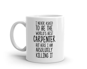 Weltbester Zimmermannsbecher-Lustige Tischler-Kaffeetasse-Tischler-Spruch-Bester Schreiner-Ever-Greatest Carpenter-Mugs-Joke