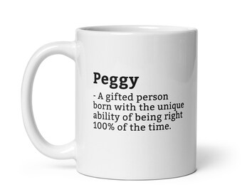 Sarcastische Peggy-mok-Peggy-definitiemok-grappige Peggy-mok-gepersonaliseerde Peggy-mok-aangepaste Peggy-mok-grappige mokken