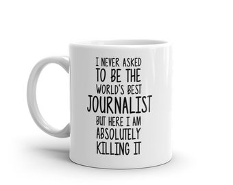 El mejor periodista del mundo Taza-Periodista divertido Regalo-Periodista Café Taza-Periodista Cita-Mejor periodista Nunca Mejor periodista-Tazas-Broma