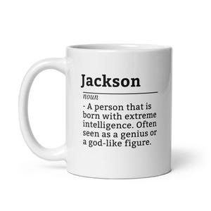 Jackson Personalized Mug - Funny Coffee or Tea Cup for Men Named Jackson, Gift for Desk, Coworkers, Office Use or Birthday Occasions