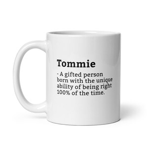 Sarcastic Tommie Mug-Tommie Definition Mug-Funny Tommie Mug-Personalised Tommie Mug-Custom Tommie Mug-Funny Mugs
