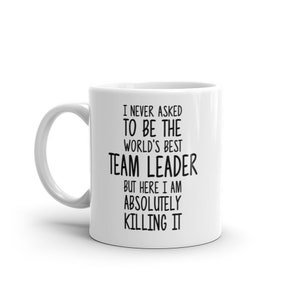 World&#39;s Best Team Leader Mug-Funny Team Leader Gift-Team Leader Coffee Mug-Team Leader Quote-Best Team Leader Ever-Awesome Team Leader-Mugs
