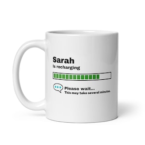 Sarah Mug-Sarah Gift-Funny Sarah Present-Sarah Is Recharging-Sarah Joke Mug-Under 10-Sarcastic Sarah Gift-11oz