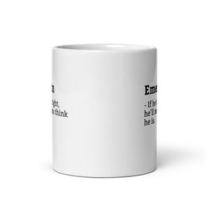 Funny Emerson Mug, Sarcastic Emerson Mug, Always Right Mug, Emerson Is The Boss, Mug For, Boyfriend Mug, Husband Mug, 11oz