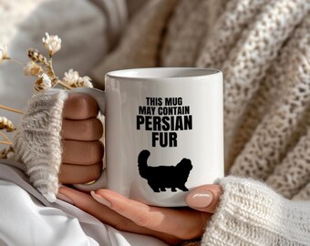 Persian Cat Owner Mug Funny This Mug May Contain Persian Fur, Cute Fluffy Cat Coffee Cup for Her, Large Mug Gift