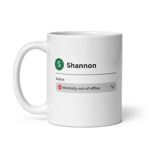 Sarcastic Mug For Shannon, Funny Work Gift, Custom Coffee Cup For Shannon, Personalised Name Mug, Birthday Or Office Present
