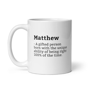 Sarkastischer Matthäus Becher-Matthew Definition Becher-Lustiger Matthäus Becher-Personalisierter Matthäus Becher-Benutzerdefinierte Matthäus Becher-Lustige Tassen