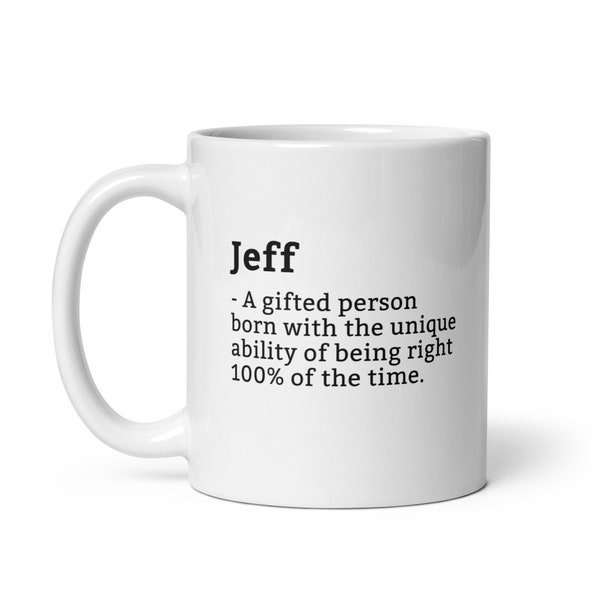 Sarcastic Jeff Mug-Jeff Definition Mug-Funny Jeff Mug-Personalised Jeff Mug-Custom Jeff Mug-Funny Mugs