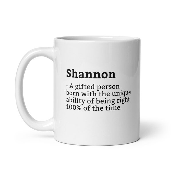 Sarcastic Shannon Mug-Shannon Definition Mug-Funny Shannon Mug-Personalised Shannon Mug-Custom Shannon Mug-Funny Mugs