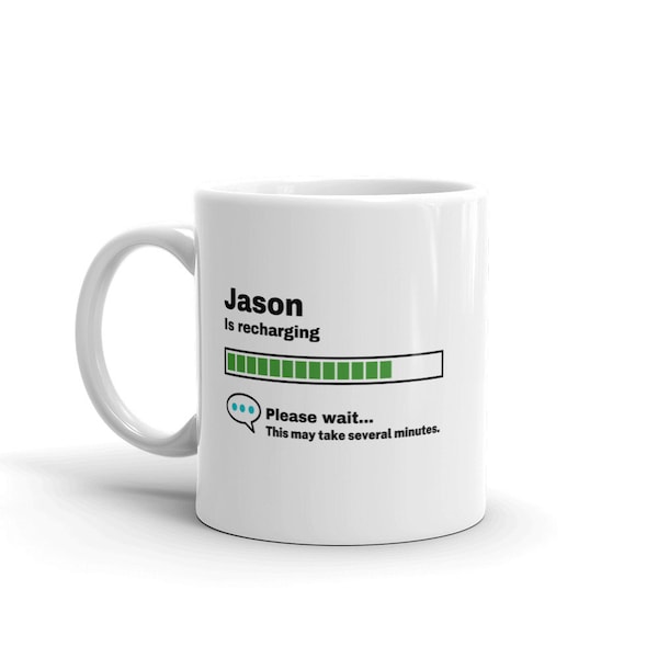 Jason Mug-Jason Gift-Funny Jason Present-Jason Is Recharging-Jason Joke Mug-Under 10-Sarcastic Jason Gift-11oz