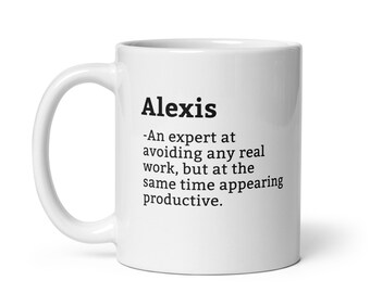 Alexis Mug-Coworker Mug-Alexis Definition Mug-Personalised Alexis Mug-Custom Alexis Mug-Funny Work Gift-Mug For Coworker